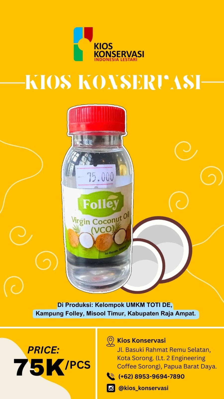 Virgin Coconut Oil (VCO)